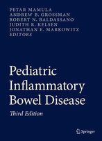 Pediatric Inflammatory Bowel Disease, Third Edition