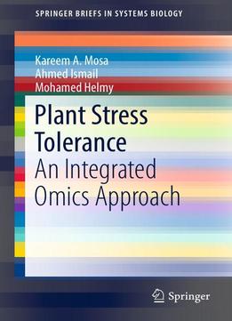 Plant Stress: Tolerance An Integrated Omics Approach