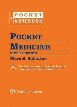 Pocket Medicine: The Massachusetts General Hospital Handbook Of Internal Medicine, 6th Edition