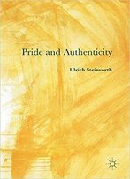 Pride And Authenticity