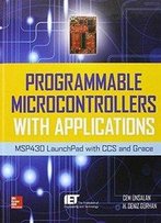 Programmable Microcontrollers With Applications: Msp430 Launchpad With Ccs And Grace