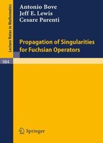 Propagation Of Singularities For Fuchsian Operators