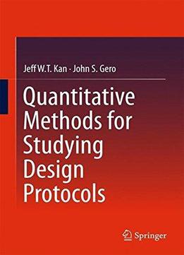 Quantitative Methods For Studying Design Protocols
