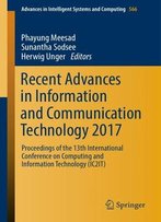 Recent Advances In Information And Communication Technology 2017