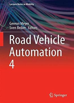 Road Vehicle Automation 4 (lecture Notes In Mobility)