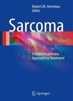 Sarcoma: A Multidisciplinary Approach To Treatment