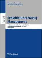 Scalable Uncertainty Management: 10th International Conference