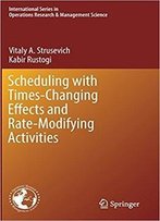 Scheduling With Time-Changing Effects And Rate-Modifying Activities