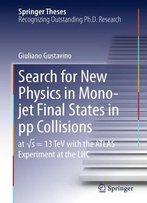 Search For New Physics In Mono-Jet Final States In Pp Collisions: At Sqrt(S)=13 Tev With The Atlas Experiment At The Lhc
