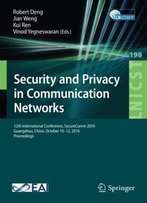 Security And Privacy In Communication Networks