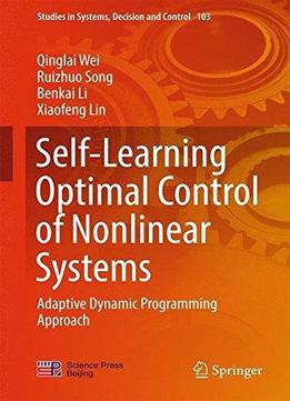 Self-learning Optimal Control Of Nonlinear Systems: Adaptive Dynamic Programming Approach
