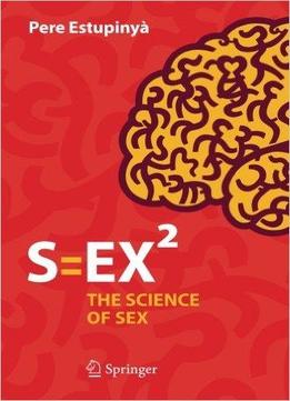 S=ex2: The Science Of Sex