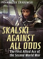 Skalski: Against All Odds