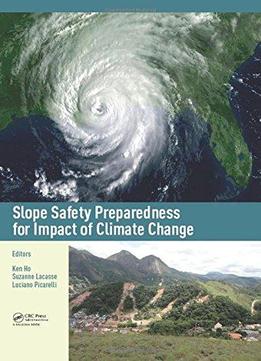 Slope Safety Preparedness For Impact Of Climate Change