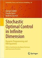 Stochastic Optimal Control In Infinite Dimension: Dynamic Programming And Hjb Equations