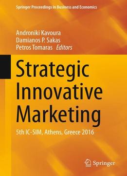 Strategic Innovative Marketing: 5th Ic-sim, Athens, Greece 2016