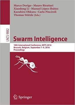 Swarm Intelligence: 10th International Conference