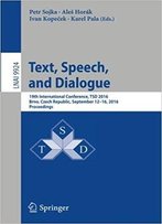 Text, Speech, And Dialogue: 19th International Conference
