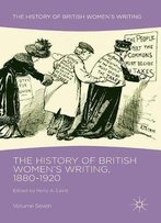 The History Of British Women's Writing, 1880-1920: Volume Seven