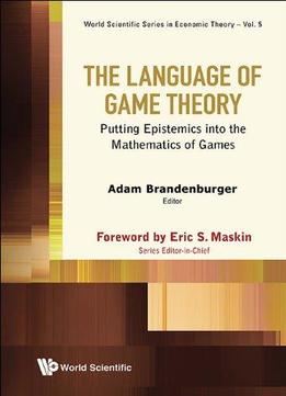 The Language Of Game Theory: Putting Epistemics Into The Mathematics Of Games