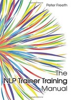 The Nlp Trainer Training Manual
