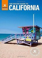 The Rough Guide To California