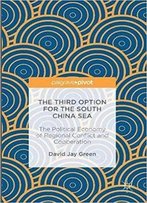 The Third Option For The South China Sea
