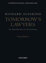 Tomorrow's Lawyers: An Introduction To Your Future, 2 Edition