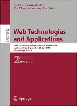 Web Technologies And Applications: 18th Asia-pacific Web Conference, Part Ii