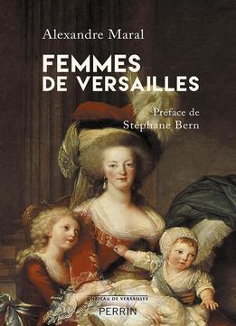 Alexandre Maral, Femmes De Versailles