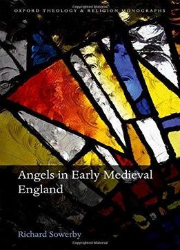 Angels In Early Medieval England