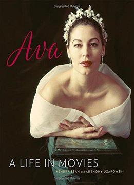 Ava Gardner: A Life In Movies