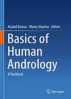 Basics Of Human Andrology: A Textbook
