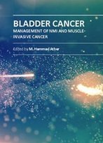 Bladder Cancer: Management Of Nmi And Muscle-Invasive Cancer Ed. By M. Hammad Ather
