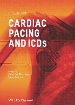Cardiac Pacing And Icds, 6 Edition