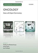 Challenging Concepts In Oncology