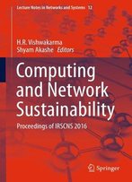 Computing And Network Sustainability: Proceedings Of Irscns 2016