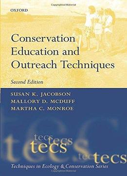 Conservation Education And Outreach Techniques, 2 Edition