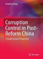 Corruption Control In Post-Reform China: A Social Censure Perspective