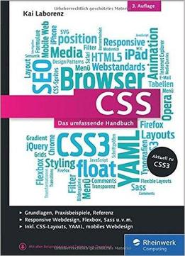 Css: Das Umfassende Handbuch. Inkl. Responsive Webdesign, Animationen, Sass, Auflage: 3