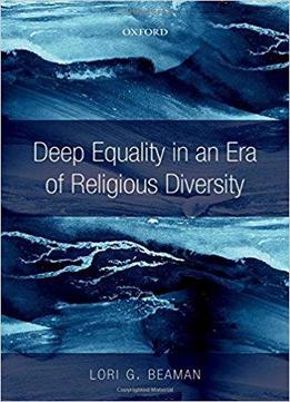 Deep Equality In An Era Of Religious Diversity