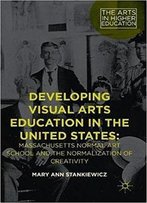 Developing Visual Arts Education In The United States
