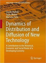 Dynamics Of Distribution And Diffusion Of New Technology
