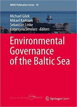 Environmental Governance Of The Baltic Sea