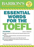 Essential Words For The Toefl, 7th Edition