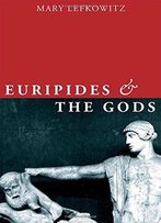 Euripides And The Gods