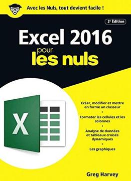 Excel 2016 Pour Les Nuls Poche, 2e Édition (poche Nuls)