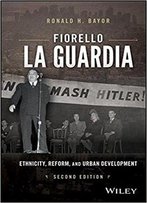 Fiorello La Guardia, 2nd Edition