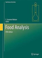 Food Analysis (Food Science Text Series)