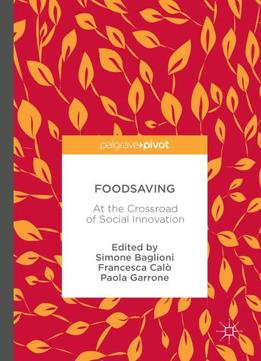 Foodsaving In Europe: At The Crossroad Of Social Innovation